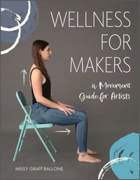 bokomslag Wellness for Makers