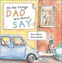 bokomslag All the Things Dad Will Always Say