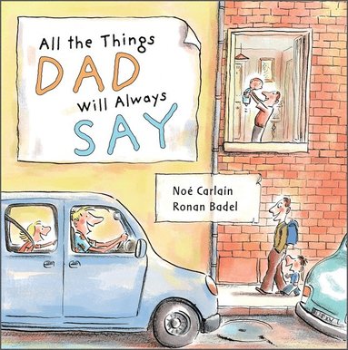 bokomslag All the Things Dad Will Always Say
