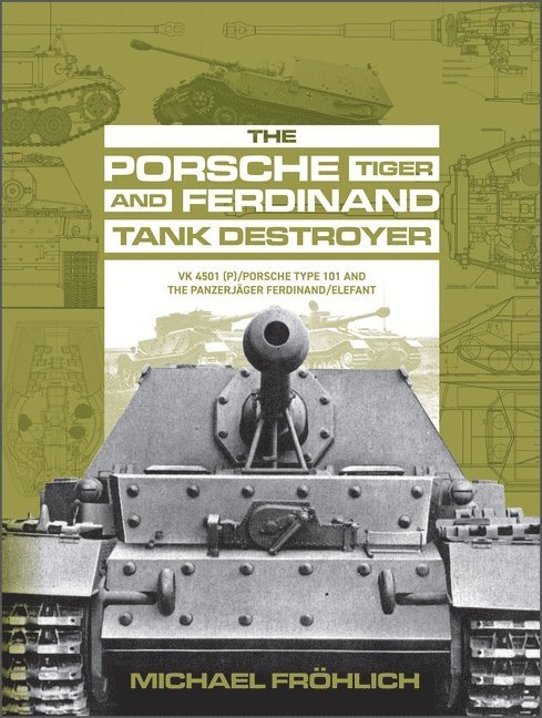 Porsche Tiger and Ferdinand Tank Destroyer 1