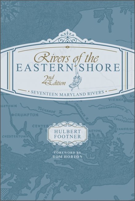 Rivers of the Eastern Shore, 2nd Edition 1