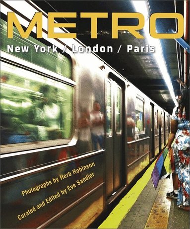 Herb Robinson, Eve Sandler - METRO / New York / London / Paris, Inbunden