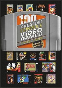 bokomslag The 100 Greatest Console Video Games