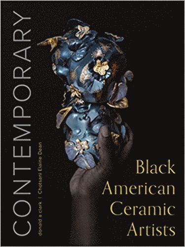 bokomslag Contemporary Black American Ceramic Artists