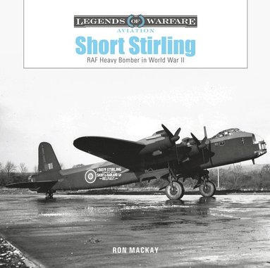 Ron Mackay - Short Stirling, Inbunden