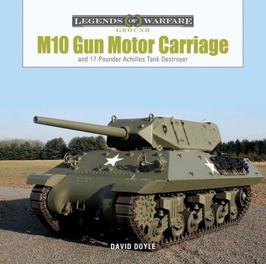 David Doyle - M10 Gun Motor Carriage, Inbunden