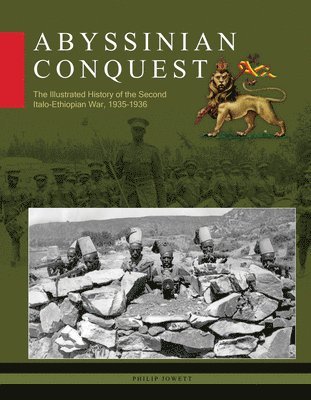 Philip Jowett - Abyssinian Conquest, Inbunden