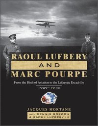bokomslag Raoul Lufbery and Marc Pourpe