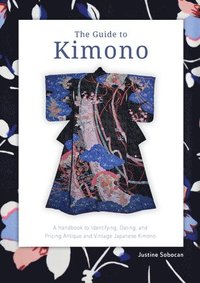 bokomslag The Guide to Kimono