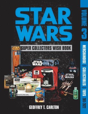 Star Wars Super Collector's Wish Book, Vol. 3 1