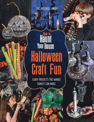 bokomslag How to Haunt Your House Halloween Craft Fun