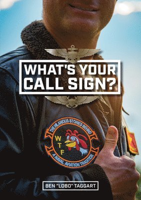 bokomslag What's Your Call Sign?