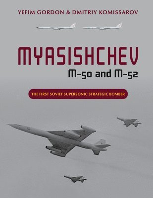 bokomslag Myasishchev M-50 and M-52