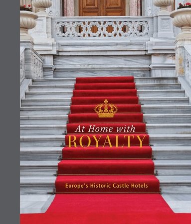 Katinka Holupirek, Laura Joppien - At Home with Royalty, Inbunden