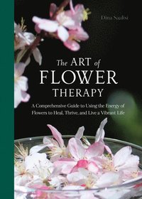 bokomslag The Art of Flower Therapy