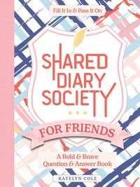bokomslag Shared Diary Society for Friends