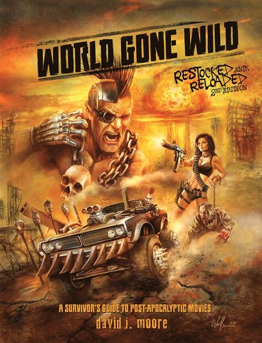 bokomslag World Gone Wild, Restocked and Reloaded 2nd Edition