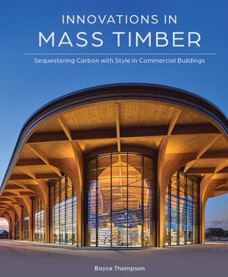 bokomslag Innovations in Mass Timber