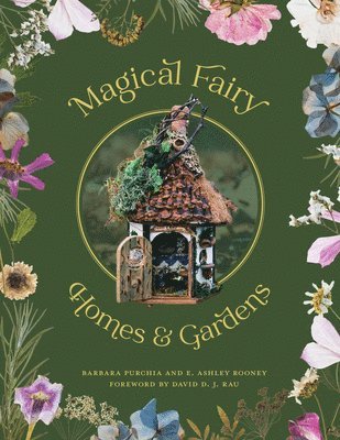 bokomslag Magical Fairy Homes and Gardens