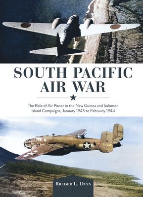 Richard Dunn - South Pacific Air War, Inbunden