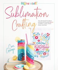 bokomslag Sublimation Crafting