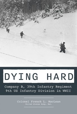 French MacLean, French Maclean - Dying Hard, Inbunden