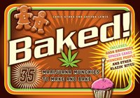 bokomslag Baked!: 35 Marijuana Munchies to Make and Bake