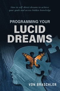 bokomslag Programming Your Lucid Dreams