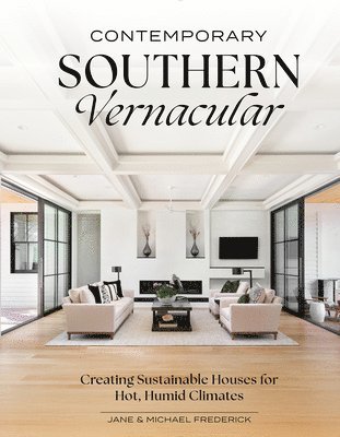 Contemporary Southern Vernacular 1