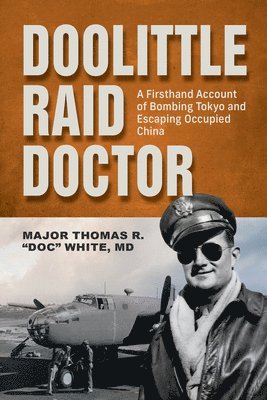 Doolittle Raid Doctor 1