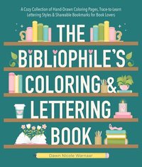 bokomslag The Bibliophile's Coloring and Lettering Book