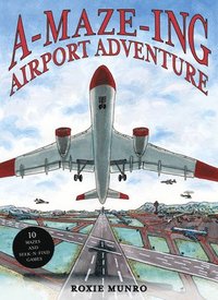 bokomslag A-Maze-ing Airport Adventure