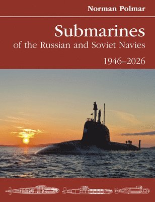 Submarines of the Russian and Soviet Navies