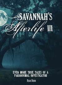 bokomslag Savannah's Afterlife III
