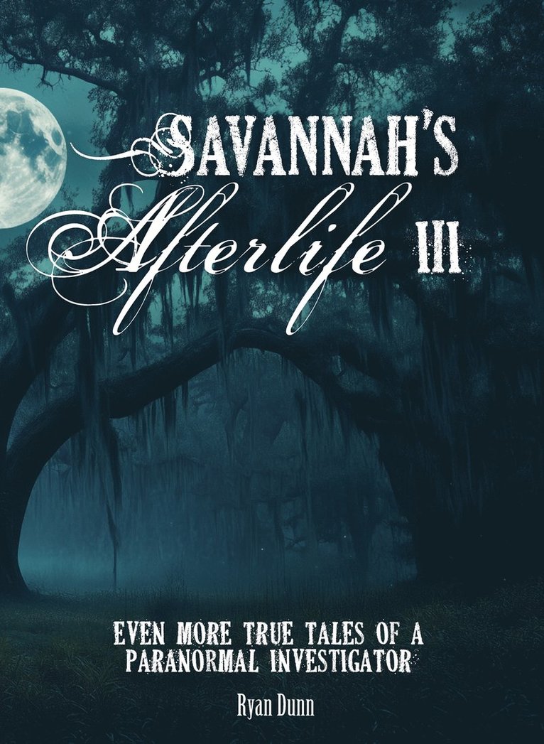 Savannah's Afterlife III