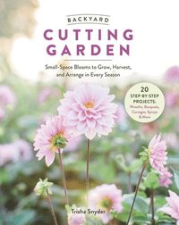 bokomslag Backyard Cutting Garden