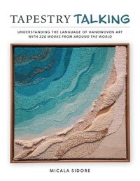 bokomslag Tapestry Talking