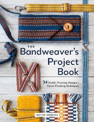 Heather Torgenrud - Bandweaver's Project Book, Inbunden. Tillgänglighet: Lägg i varukorg