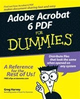 Greg Harvey, California) Harvey, Greg (Mind Over Media, Point Reyes Station - Adobe Acrobat 6 PDF For Dummies, Häftad