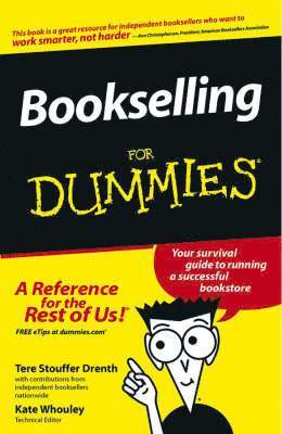 Tere Stouffer Drenth, Kate Whouley - Bookselling For Dummies, Häftad