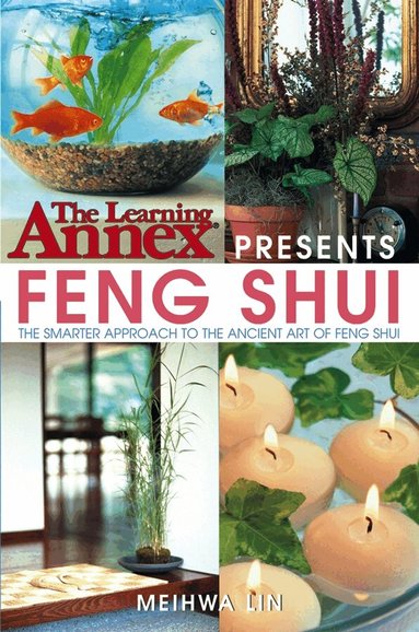 Meihwa Lin - Learning Annex Presents Feng Shui, Häftad