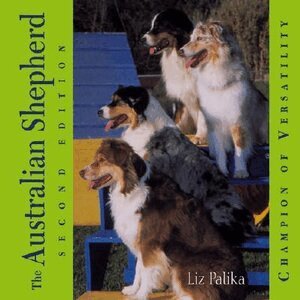 Liz Palika - Australian Shepherd, Inbunden