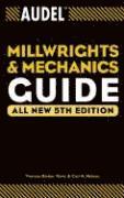 Audel Millwrights and Mechanics Guide 1