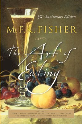 Joan Reardon, M. F. K. Fisher - The Art Of Eating, Häftad