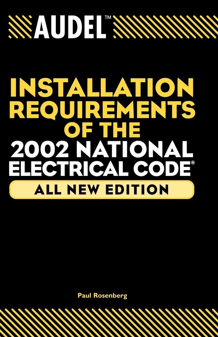 Audel Installation Requirements of the 2002 National Electrical Code 1