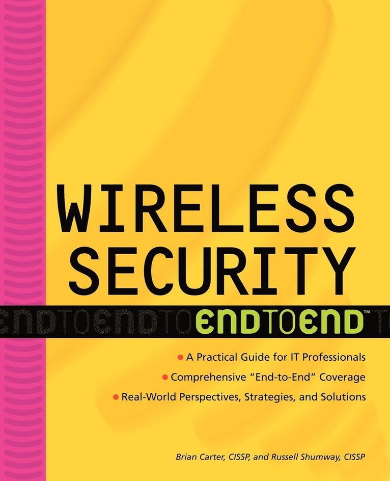 Brian Carter - Wireless Security: End to End, Häftad