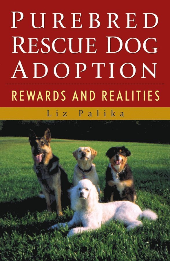 Liz Palika - Purebred Rescue Dog Adoption, Häftad