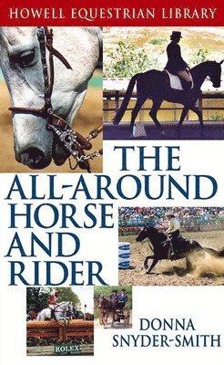 bokomslag The All-Around Horse and Rider