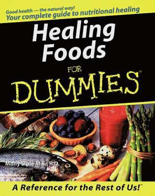 Healing Foods For Dummies 1