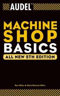 bokomslag Audel Machine Shop Basics